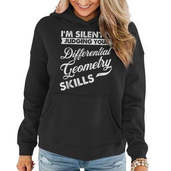 I'm Silently Judging Differential Geometry Teacher Women Hoodie | Mazezy