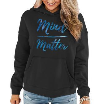Inspirational Motivational Gym Quote Mind Over Matter Women Hoodie - Monsterry