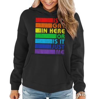 Is It Gay In Here Lgbt Flag Gay Pride Month Rainbow Lgbtq Women Hoodie | Mazezy