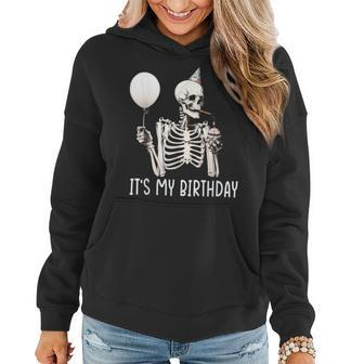 It's My Birthday Halloween Skeleton For Women Hoodie - Monsterry