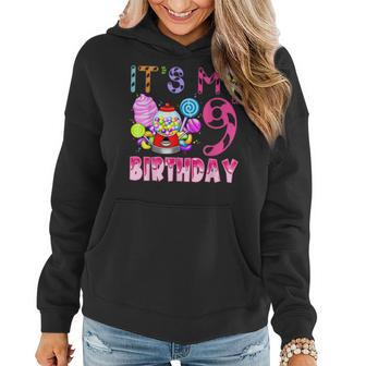Its My 9Th Birthday Candy Candyland Birthday Girl 9 Year Old Women Hoodie - Thegiftio UK