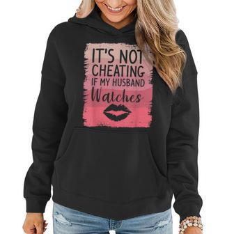 It's Not Cheating If My Husband Watches Sarcasm Humor Wife Women Hoodie | Mazezy