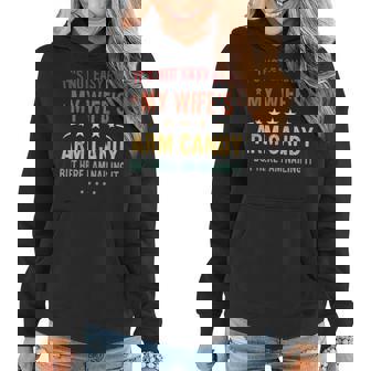 It's Not Easy Being My Wife's Arm Candy Here I Am Nailing It Women Hoodie | Mazezy