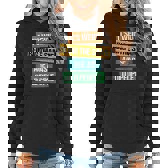 Its Weird Being The Same Age As Old People Sarcastic Retro Funny Designs Gifts For Old People Funny Gifts Women Hoodie | Mazezy