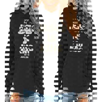 Jesus Is King Crowned King Seated On The Throne Bible Verse  Women Hoodie