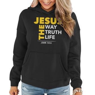 Jesus The Way Truth Life John 146 Christian Bible Women Hoodie | Mazezy
