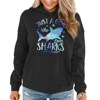 Just A Girl Who Loves Sharks Funny Shark Lover Ocean Women Hoodie - Seseable