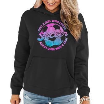 Just A Girl Who Loves Soccer Football Girl Women Hoodie - Seseable