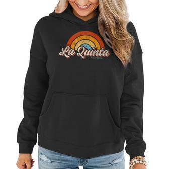 La Quinta California Ca Vintage Rainbow Retro 70S Women Hoodie | Mazezy