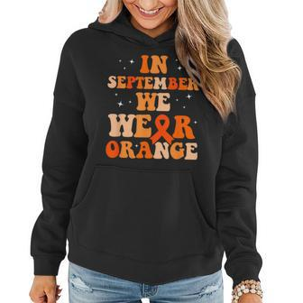 Leukemia Awareness In September We Wear Orange Groovy Women Hoodie - Thegiftio UK