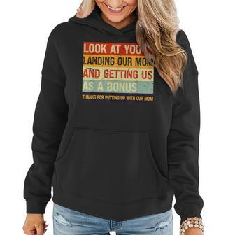 Look At You Landing Our Mom And Getting Us As A Bonus Women Hoodie | Mazezy