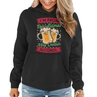 Im From Los Alamos May Contain Alcohol New Mexico Beer Lover Women Hoodie | Mazezy