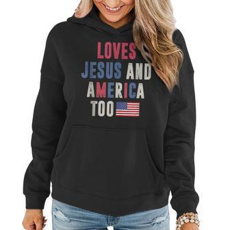 Loves Jesus And America Too Retro 4Th Of July Proud Usa Flag Usa Funny Gifts Women Hoodie | Mazezy