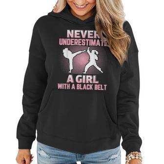 Martial Arts T Never Underestimate A Girl Women Hoodie - Seseable