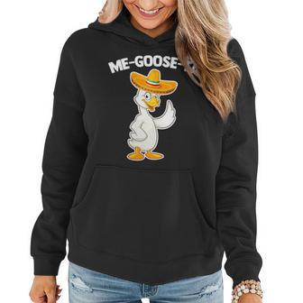 Me-Goose-Ta - Funny Saying Goose Mexican Latino Cool Spanish Women Hoodie | Mazezy