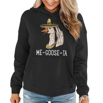 Me Goose-Ta | Spanish Goose Pun | Funny Mexican Women Hoodie | Mazezy