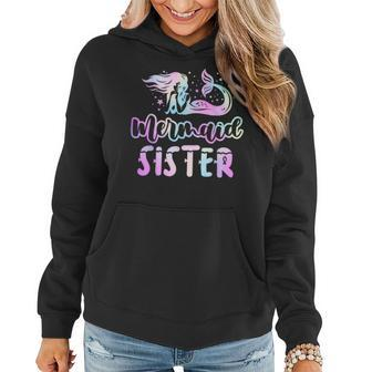 Mermaid Sister Cute Funny Matching Mermaid Birthday Party Gifts For Sister Funny Gifts Women Hoodie | Mazezy