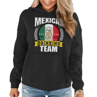 Mexican Drinking Team Funny Mexico Flag Beer Party Gift Idea Women Hoodie - Thegiftio UK