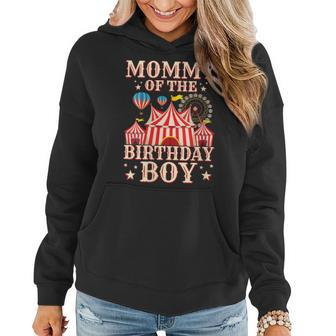 Mommy Of The Birthday Boy Carnival Circus Themed Family Women Hoodie | Mazezy CA