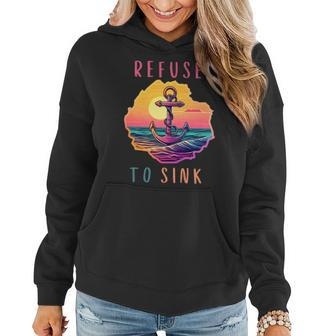 Motivational Quotes For Women Beach Anchor Refuse To Sink Women Hoodie | Mazezy