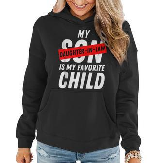 My Daughter In Law Is My Favorite Child Cool Daughter In Law Women Hoodie - Seseable