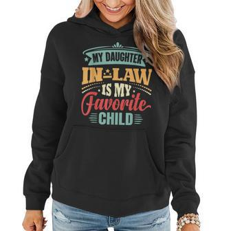 My Daughter-In-Law Is My Favorite Child Fathers Day In Law Women Hoodie | Mazezy