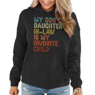 My Daughter In Law Is My Favorite Child Funny - Replaced Son Women Hoodie - Seseable