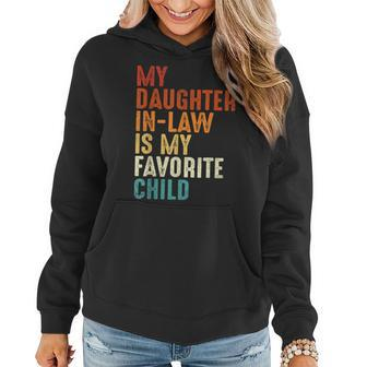 My Daughter In Law Is My Favorite Child Retro Fathers Day Women Hoodie - Seseable