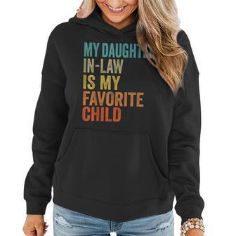 My Daughter In Law Is My Favorite Child Retro Vintage Women Hoodie | Mazezy