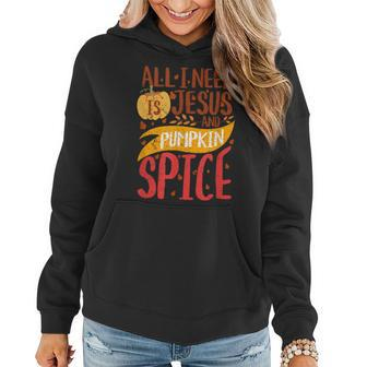 All I Need Is Jesus Christ And Pumpkin Spice Latte Fall Yall Latte Women Hoodie | Mazezy