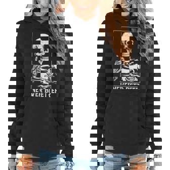 Never Better Skeleton Drinking Coffee Halloween Drinking Funny Designs Funny Gifts Women Hoodie | Mazezy