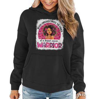 Never Underestimate A Breast Cancer Warrior Black Women Pink Gift For Womens Women Hoodie - Seseable