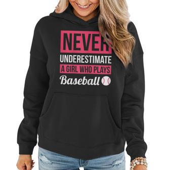 Never Underestimate A Girl Who Plays Baseball Women Baseball Funny Gifts Women Hoodie | Mazezy