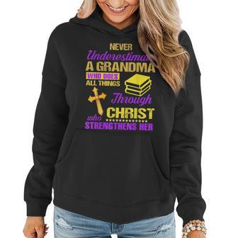 Never Underestimate A Grandma Who Does All Things Christian Gifts For Grandma Funny Gifts Women Hoodie | Mazezy