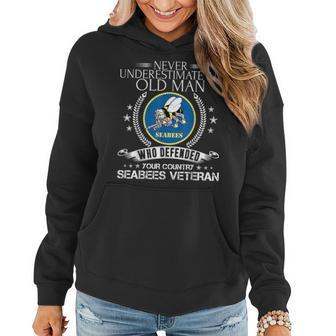 Never Underestimate An Old Man Us Navy Seabee Veteran Funny Veteran Funny Gifts Women Hoodie | Mazezy