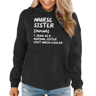 Nurse Sister Definition Funny Women Hoodie - Seseable
