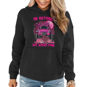 In October We Wear Pink Truck Breast Cancer Awareness Women Hoodie | Mazezy