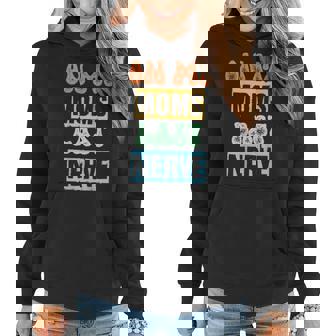 On My Moms Last Nerve Funny Moms Saying Women Hoodie | Mazezy