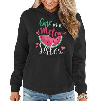 One In A Melon Sister Birthday Party Matching Family Group Gifts For Sister Funny Gifts Women Hoodie | Mazezy
