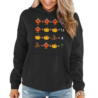 Order Of Operations Thanksgiving Quiz Funny Math Teacher Math Funny Gifts Women Hoodie | Mazezy