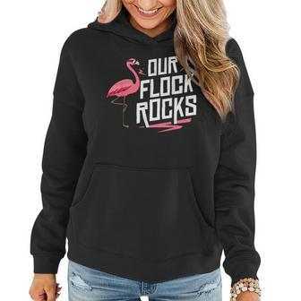 Our Flock Rocks Flamingo Mothers Day Funny Gift Women Hoodie - Seseable