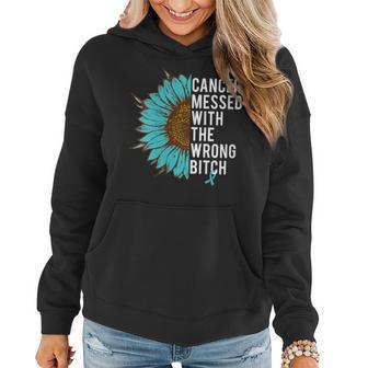 Ovarian Cancer Teal Ribbon Messed With The Wrong Bitch Women Hoodie | Mazezy