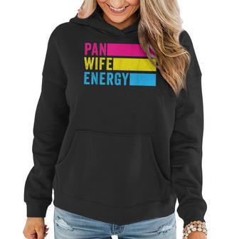 Pan Wife Energy Pansexual Pride Pansexuality Lgbtq Women Hoodie | Mazezy