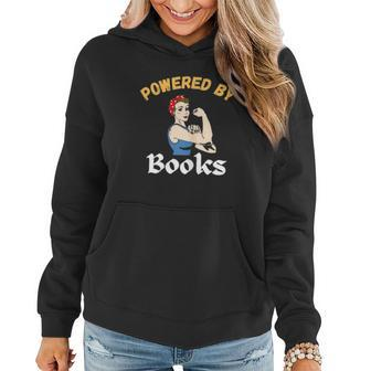 Powered By Books Literary Funny Book Lovers Gift For Womens Women Hoodie | Mazezy