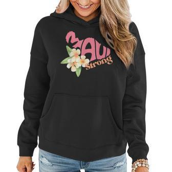 Pray For Maui Hawaii Strong Maui Wildfire Support Women Hoodie - Monsterry