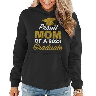Proud Mom Of A 2023 Graduate High School College Women Hoodie | Mazezy