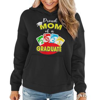 Proud Mom Of A Class Of 2023 Graduate Senior 2023 Uno Out Women Hoodie | Mazezy