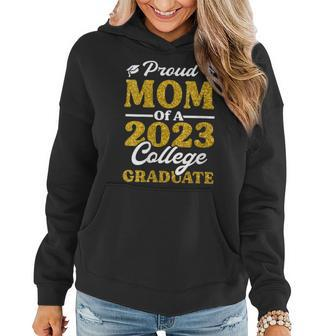 Proud Mom Of A Class Of 2023 Graduate Senior Graduation Mom Women Hoodie | Mazezy