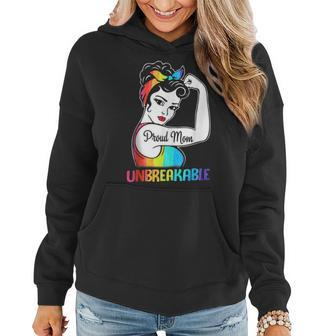 Proud Mom Unbreakable Lgbt Mom Rainbow Lgbtq Gay Pride Women Hoodie | Mazezy