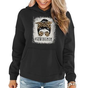 Proud Sewing Mom Messy Bun Leopard Funny Mothers Day Women Hoodie | Mazezy UK